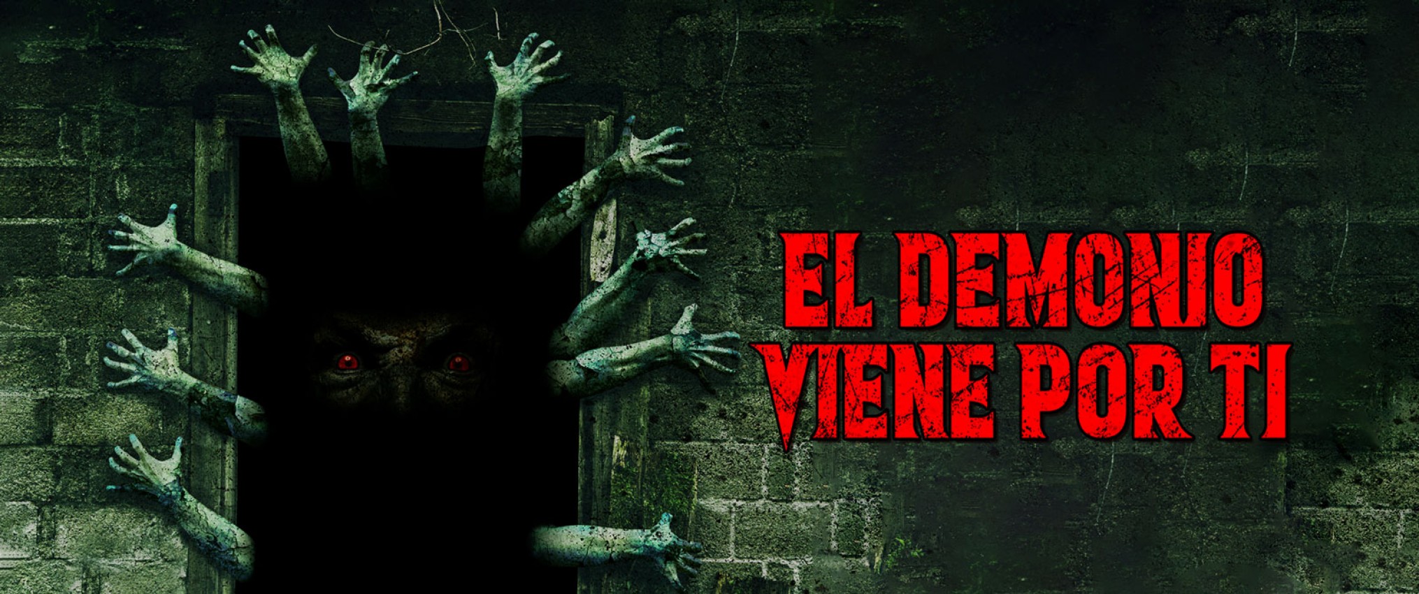 EL DEMONIO VIENE POR TI - ESTRENO