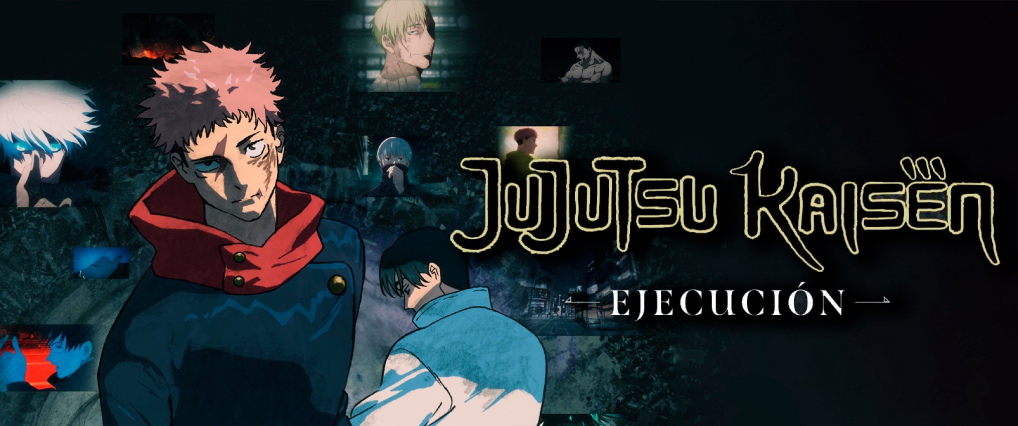  JUJUTSU KAISEN: EJECUCIÓN - ESTRENO 